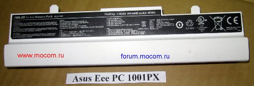  Asus Eee PC 1001PX:  ML32-1005, +10.8V - 4400 mAh 48Wh