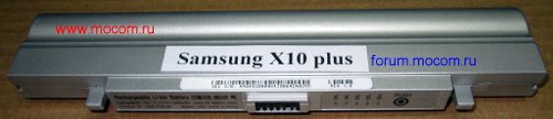  Samsung X10 plus:  SSB-X10LS6, DC 11.1V - 4400mAh