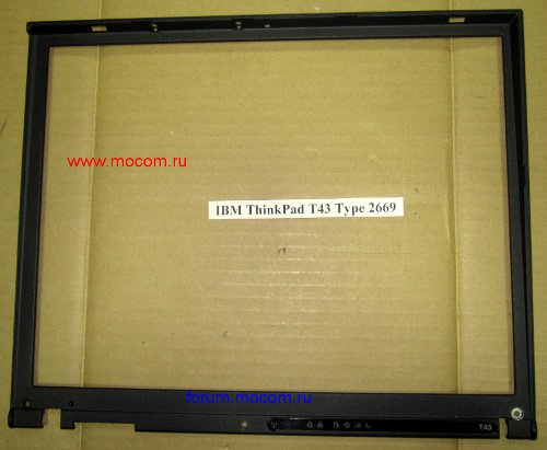  IBM ThinkPad T43 / T42 / T41:   / LCD Front Bezel, 91P9526