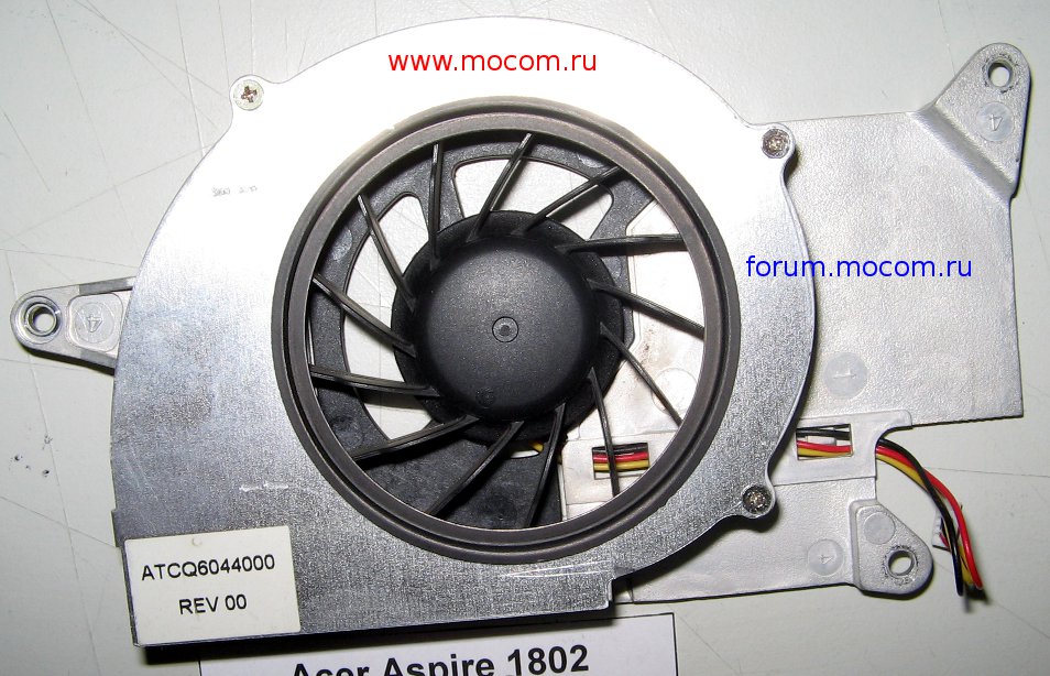  Acer Aspire 1802:  Forcecon DFC601005M30T (FD07-CCW); ATCQ6044000, DC 5V 0.4A