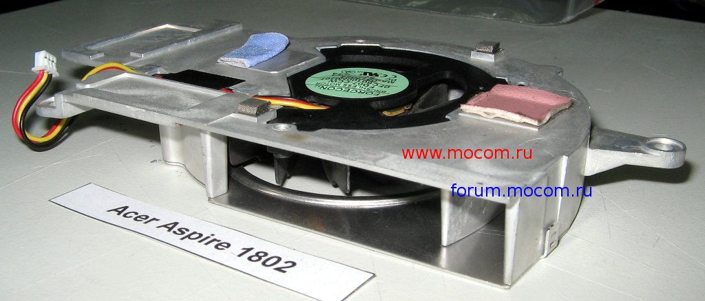  Acer Aspire 1802:  Forcecon DFC601005M30T (FD07-CCW); ATCQ6044000, DC 5V 0.4A