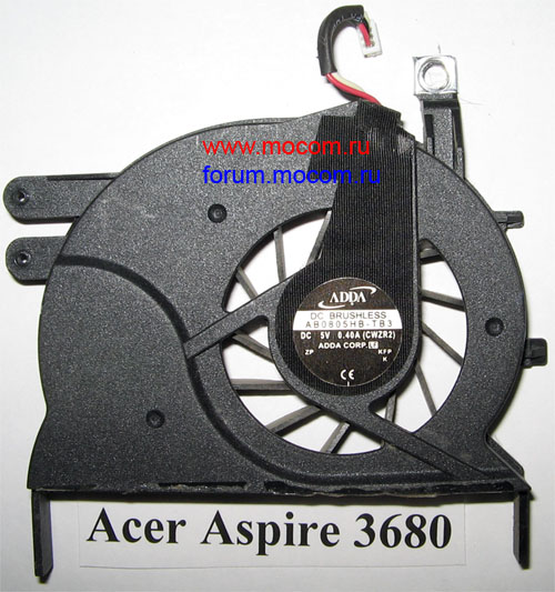  Acer Aspire 3680 / 5570Z:  ADDA AB0805HB-TB3, DC 5V 0.40A,  ART34ZR1TATN68061111 -3A