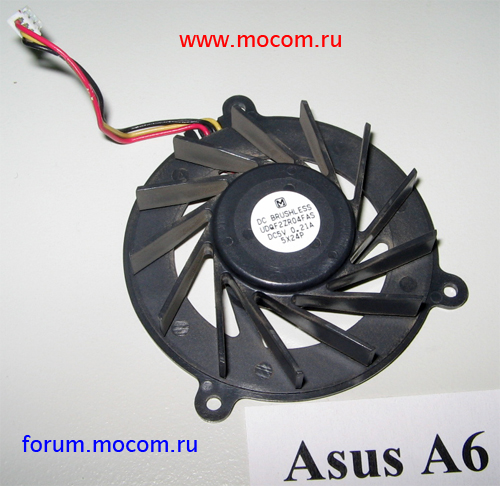  Asus A6000 / A6J / A6T:  /  / cooler UDQF2ZR04FAS, DC5V 0.21A, 5x24P