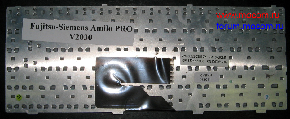  Fujitsu-Siemens Amilo PRO V2030 / V3515:  K022429B1-XX 10600615605,   Amilo PRO V2035 / V2055 / V3515.