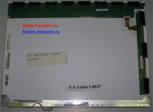  Fujitsu-Siemens Amilo Pro L6825 / V2030:  JFC3C12367528 QD15XL06, 15" (1024x768), 30 pin