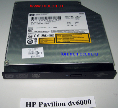 HP Pavilion dv6000 / dv9213:   DVD-RW,  GSA-4084N