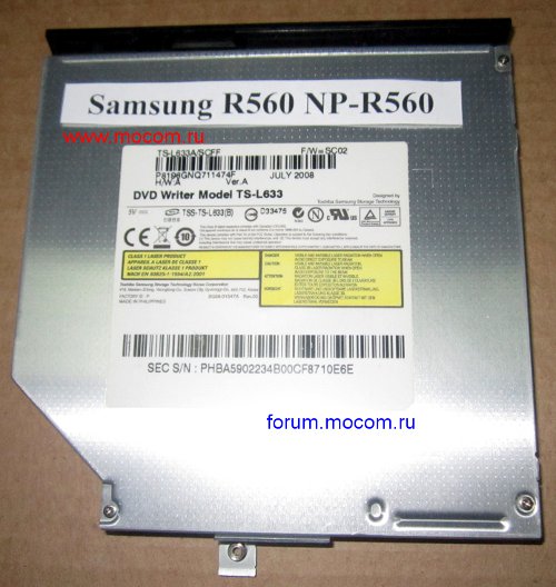  Samsung R560: DVD-RW TS-L633 SATA