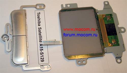 TouchPad G83C00025310, KR03A39D 073615, 56AAA1947C   Toshiba Satellite A15-S129, A10
