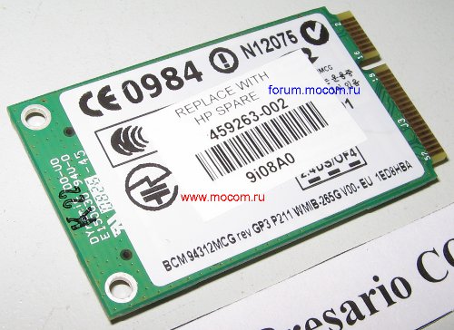  Compaq Presario CQ60: mini PCI Wi-Fi BCM94312MCG 459263-002